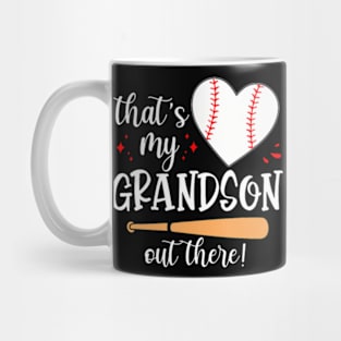 Thats My Grandson Out There Gifts Women Baseball Grandma Mom Mug